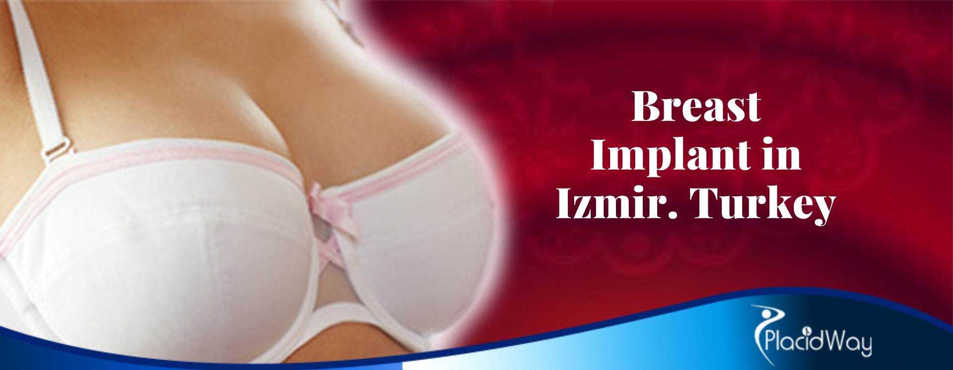 Breast Implant in Izmir. Turkey